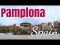 【世界街角歩き】巡礼者の訪ねる街、スペイン・パンプローナ~Pamplona Spain~