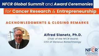 Closing Remarks by Dr. Alfred Slanetz | 2024 NFCR Global Summit & Award Ceremonies