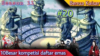 Battle Through The Heavens l Benua Kaisar season 11 episode 20