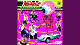 Miniatura de vídeo de "The Aquabats! - Chemical Bomb"