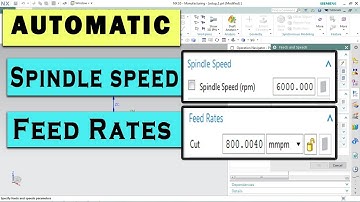 NX CAM - How to Create automatic spindle speed and feed rate for tools