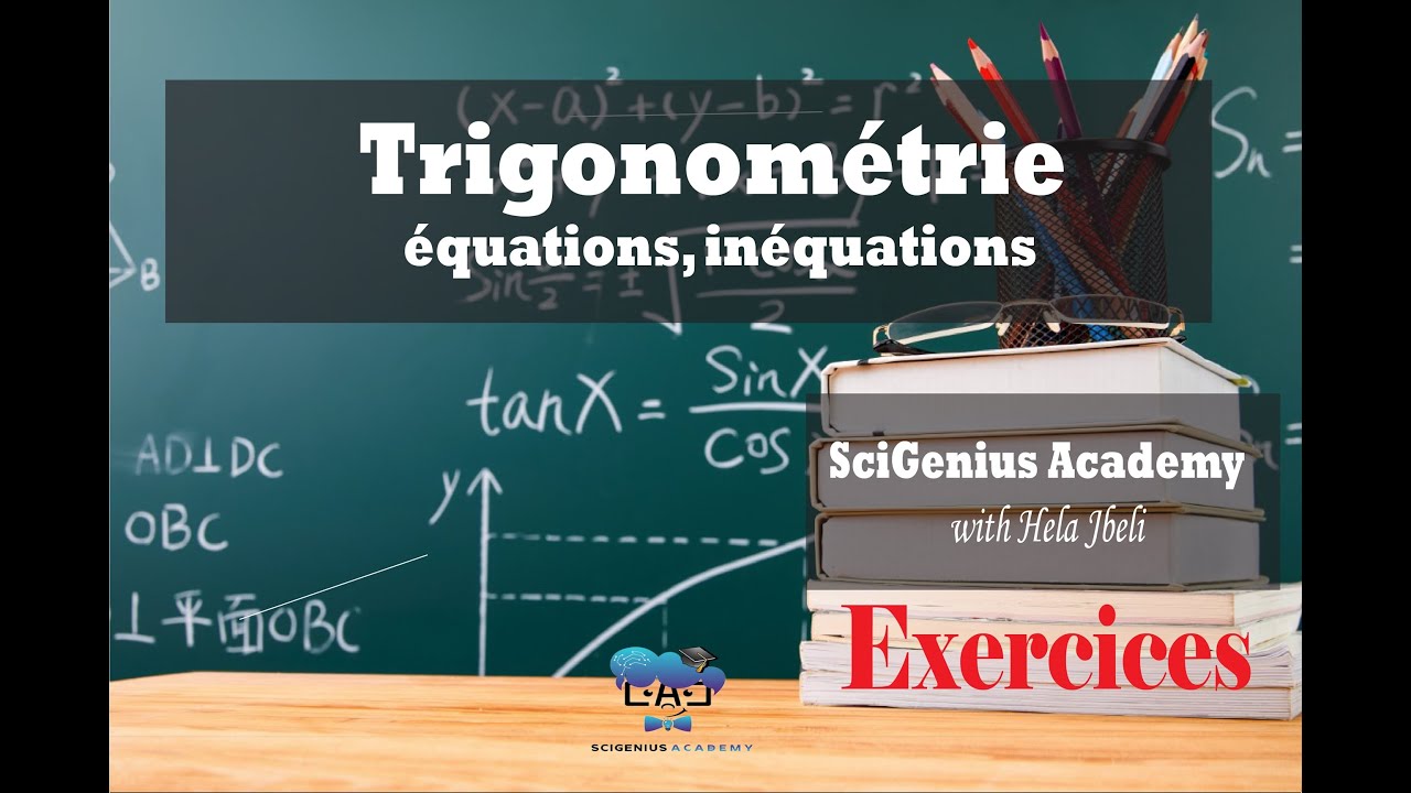 trigonométrie: Applications : les équations et les inéquations: 3ème math , science, tech et info
