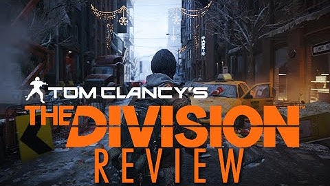 The Division - First Impressions / Review