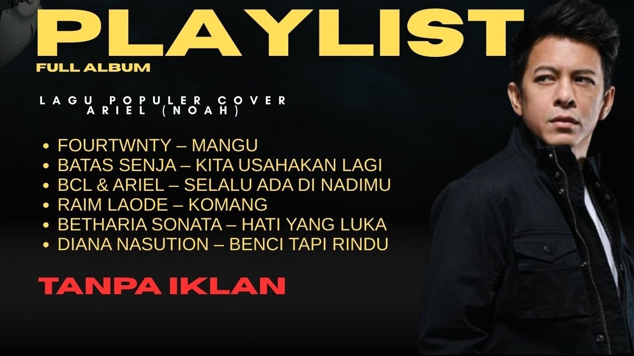 Lagu Cover Ariel Noah Terbaik Full Album #arielnoah #coverlagu