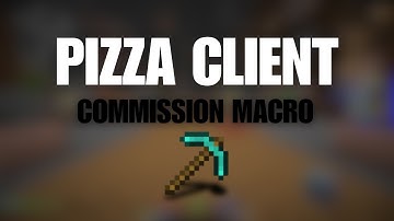 PIZZA CLIENT COMMISSION MACRO SHOWCASE HYPIXEL SKYBLOCK