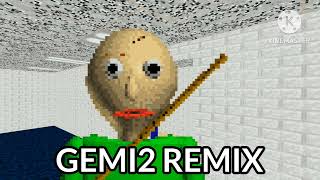 Gemi2 Remix (Baldi IA)