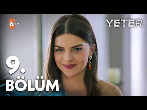 Yeter 9 Bölüm