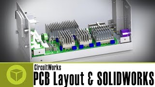 CircuitWorks  PCB + SOLIDWORKS communication