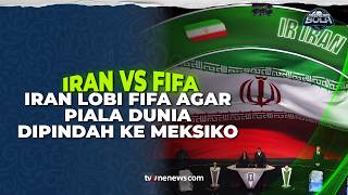 Iran Tolak Main di AS, Minta Semua Laga Piala Dunia 2026 Dipindah ke Meksiko | OneNews Bola