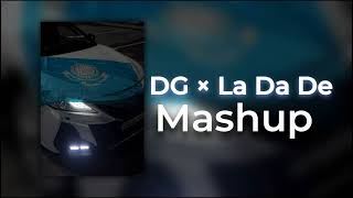 Dg × La Da De | Mashup