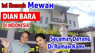 GREBEK RUMAH MEWAH Dian Bara di Indonesia | Mantan TKW | bajidot Dian Bara Vlog