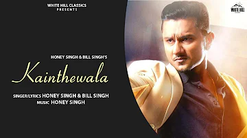Kainthewala (Full Song) | Yo Yo Honey Singh | New Punjabi Songs 2021 | Hit Punjabi Songs 2021