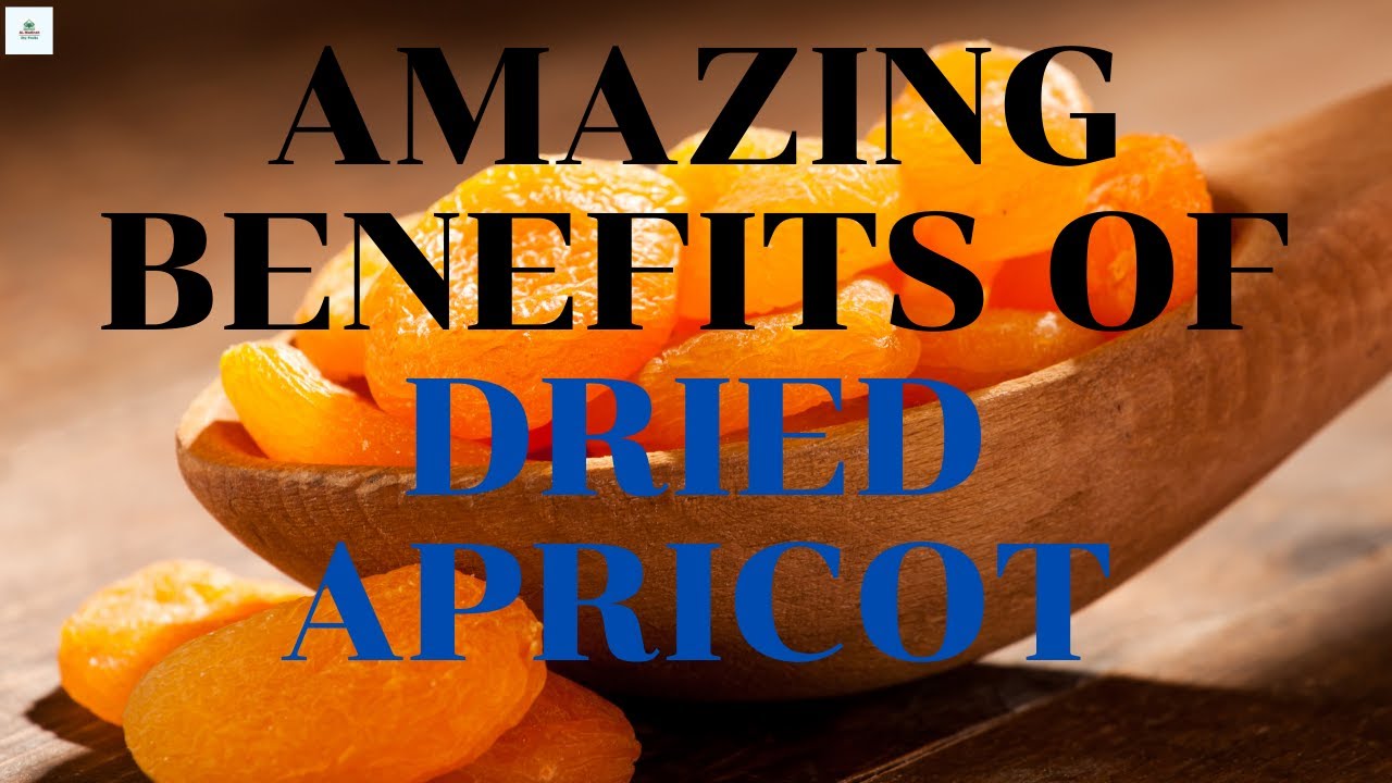 🔸Amazing Health Benefits of Dried Apricots Benefits of Apricot Dried