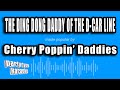 Cherry Poppin' Daddies - The Ding Dong Daddy of the D-Car Line