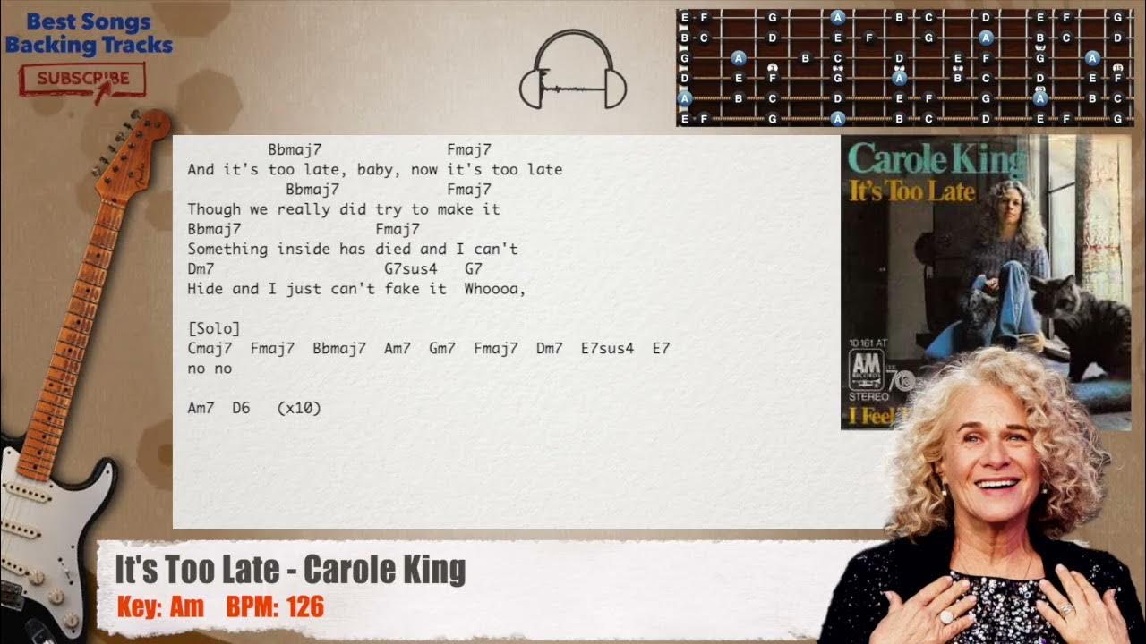 🎸 It's Too Late - Carole King Guitar Backing Track with chords and lyrics 🎸 It's Too Late - Carole King Guitar Backing Track with chords and lyrics