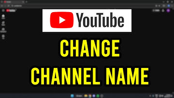 How To Change YouTube Channel Name 2025