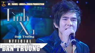 TÌNH XA || ĐAN TRƯỜNG || LIVE SHOW NGÔI SAO BAY