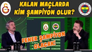 Kalan 5 haftada kim kaç puan toplar? Elvir Baliç Galatasaray Puan Kaybeder Fenerbahçe Şampiyon Olur!