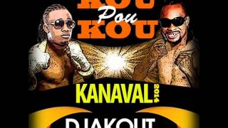 Djakout Mizik - Kou Pou Kou [Kanaval 2014]