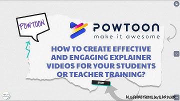How to create effective and engaging explainer videos for your students or teacher training?