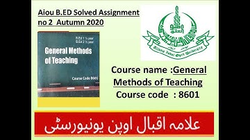 8601 Assignment no 2 solved Autumn 2020 General method of teaching  Aiou b.ed 1.5