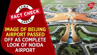 Image Of Beijing Airport Passed Off As Complete Look Of Noida Airport | Fact Check