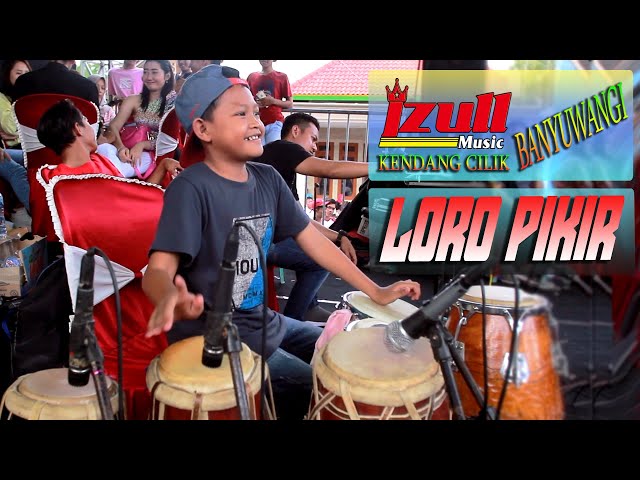 Loro Pikir ~ cover KENDANG CILIK BANYUWANGI | Anggun Pramudita class=