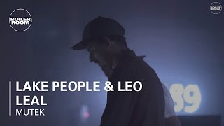 Lake People &amp; Leo Leal Boiler Room x MUTEK MX Live Set