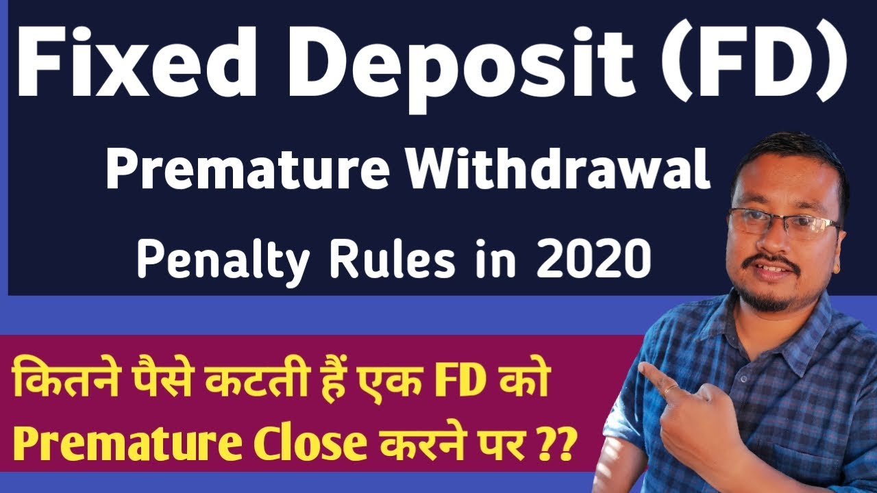 bank-fd-premature-closure-penalty-charges-how-to-calculate-fixed