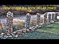 How to build a rock pillar fence