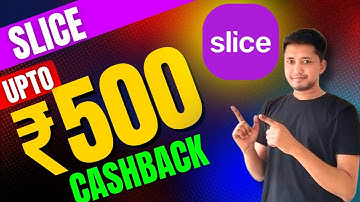 🛑Slice UPI Refer And Earn Offer 🔥 Earn Upto ₹500 Per Refer In Bank | Slice App Se Paisa Kaise Kamaye
