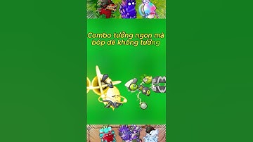 Pvz fusion | Combo tưởng ngon mà bóp dé cực mạnh #games #pvz2 #pvzfusion #pvz #plantsvszombies