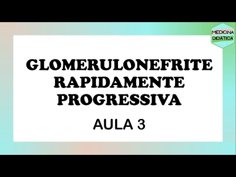 Vídeo: Proteinase Glomerulonefrite Crescente Necrosante Positiva Para Anticorpo Citoplasmático 3-antineutrófilo Complicada Por Endocardite Infecciosa: Relato De Caso