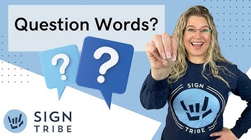 Question Words ASL: Who, What, When, Where, Why, What For, How // @signtribe Academy