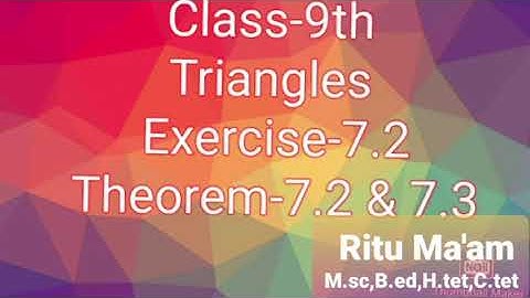 Class 9 maths triangles exercise 7.2 theorem 7.2 and 7.3