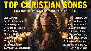 TOp 100 Best Morning Worship Songs For Prayers 🙏 Best Christian Gospel Songs Of All Time