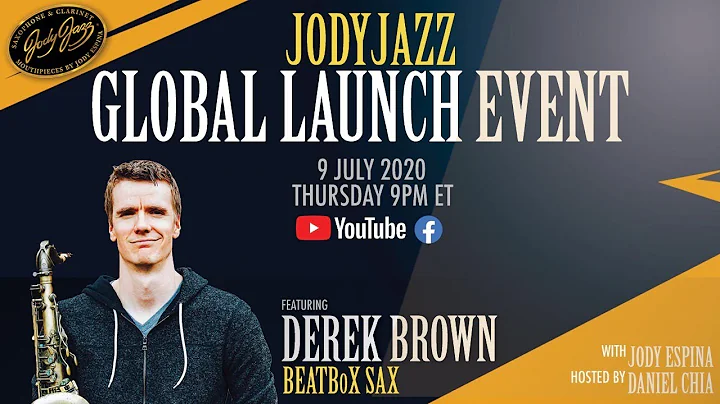 JodyJazz Global Launch Event Feat. Derek Brown (LI...