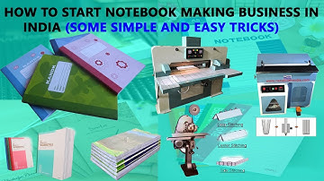 कम पूँजी में शुरू करे Notebook making Business M-09814312452