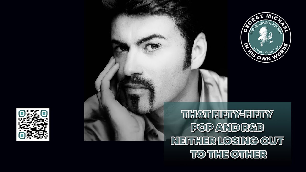 For The Love Of You  | George Michael in his own words | 2004