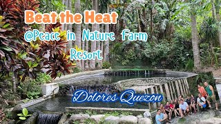 Beat the Heat @Peace in Nature Farm Resort, Dolores, Quezon #resort #quezon #nature