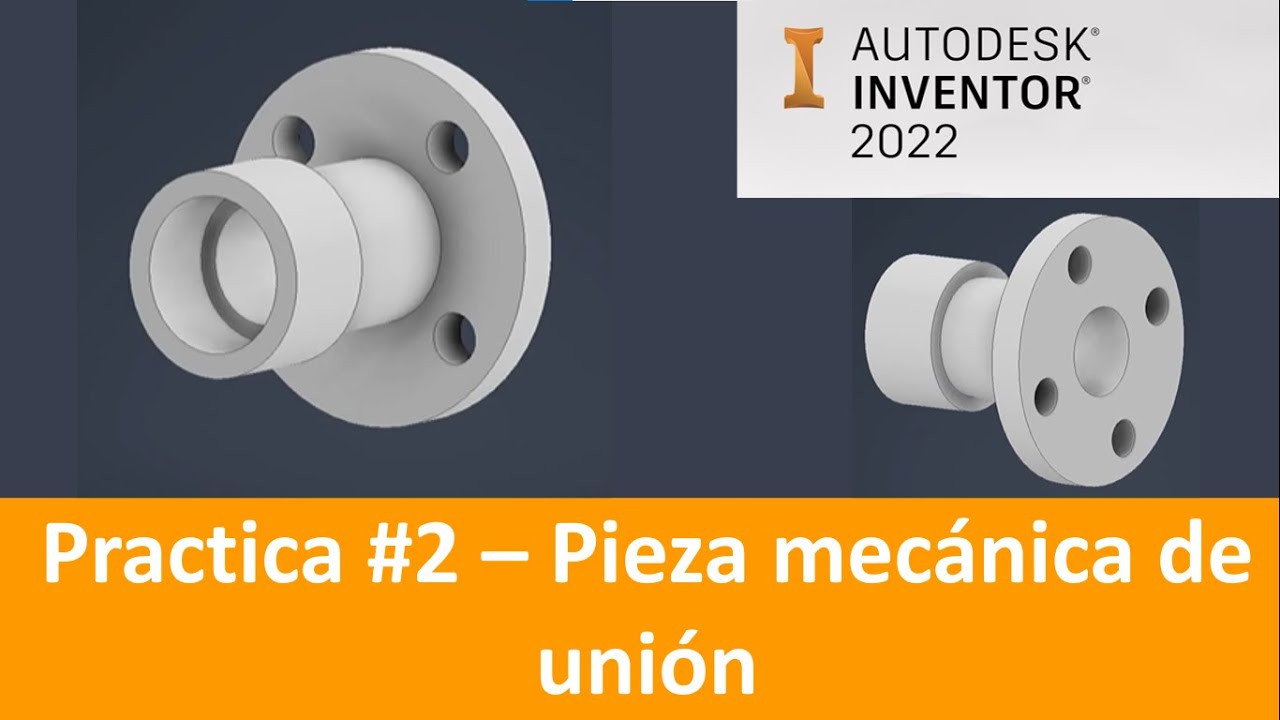⚙️ Pieza de practica # 2 usando Autodesk Inventor 2022 - YouTube