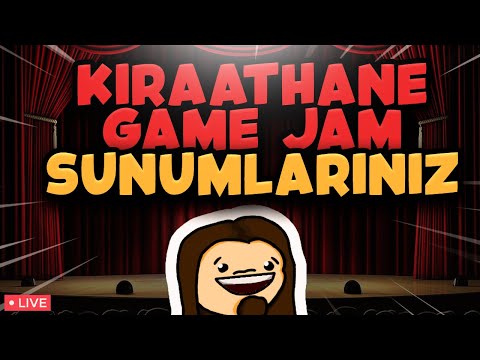 KIRAATHANE GAME JAM -1 OYUN SUNUMLARI