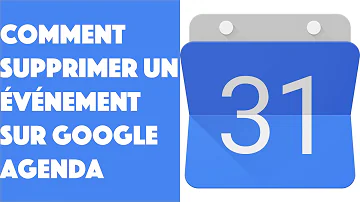 Comment supprimer un événement Google Agenda ?