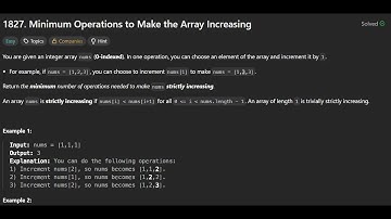 Leetcode - 1827. Minimum Operations to Make the Array Increasing | Live Solution