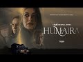 Humaira    trailer 1