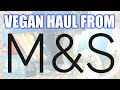 M&S Vegan Haul & Meal Deals - Come Shopping With Us! JUNE 2021