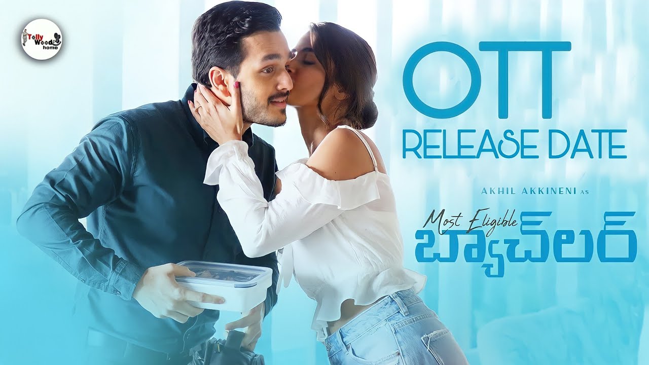 Most eligible bachelor official OTT release date // Tollywood home
