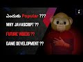 Why JS Is Popular| Future Content Road Map | Build Game | In Telugu By JavaScript Drama Club.