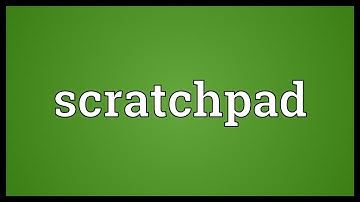 Scratchpad Meaning