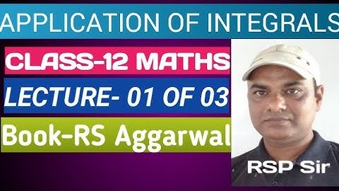Applications Of Integration (Area of Bounded Region) CBSE 12 MATHS Chapter-8 RSAggarwal